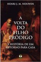 Livro A Volta Do Filho Pródigo - Henri Nouwen - Nebli