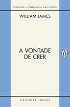 Livro - A vontade de crer / O sentimento de racionalidade Livro - A vontade de crer / O sentimento de racionalidade