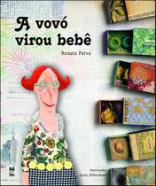 Livro - A vovó virou bebê Livro - A vovó virou bebê