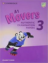 Livro - A1 Movers 3 Sb Authentic Examination Papers