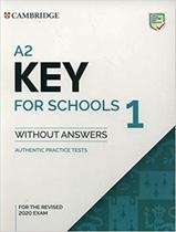 Livro - A2 Key For Schools 1 Sb Without Answers - The Revised 2020 Exam Livro - A2 Key For Schools 1 Sb Without Answers - The Revised 2020 Exam