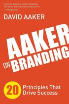 Livro Aaker sobre Branding: 20 Princípios Livro Aaker sobre Branding: 20 Princípios
