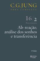 Livro - Ab-reação, análise dos sonhos e transferência Vol. 16/2 Livro - Ab-reação, análise dos sonhos e transferência Vol. 16/2