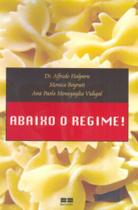 Livro - Abaixo o regime!