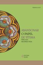 Livro - Abandonar o papel de vítima