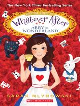 Livro - Abby In Wonderland - SCHOLASTIC Livro - Abby In Wonderland - SCHOLASTIC