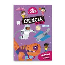 Livro - ABC do Saber: Ciência em Foco - Grandes fatos para pequenos aprendizes