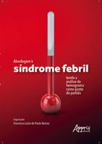 Livro - Abordagem à síndrome febril tendo a análise do hemograma como ponto de partida