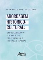 Livro - Abordagem histórico-cultural: um olhar para a formação de professores e a educação especial