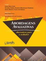 Livro - Abordagens Avaliativas - Alternativas Para O Avaliador