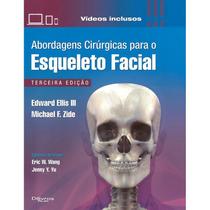Livro - Abordagens Cirúrgicas para o Esqueleto Facial - Ellis III