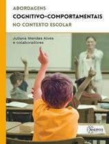 Livro - Abordagens Cognitivo-Comportamentais No Contexto Escolar