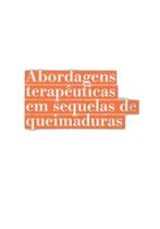Livro Abordagens Terapêuticas Em Sequelas De Queimaduras Livro Abordagens Terapêuticas Em Sequelas De Queimaduras