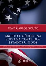 Livro - Aborto e Gênero Na Suprema Corte dos Estados - 1ª Edição 2025
