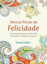 Livro - Abra as Portas da Felicidade