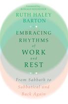 Livro Abraçando ritmos de trabalho e descanso: do sábado ao sabático Livro Abraçando ritmos de trabalho e descanso: do sábado ao sabático
