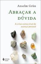 Livro - Abraçar a dúvida Livro - Abraçar a dúvida