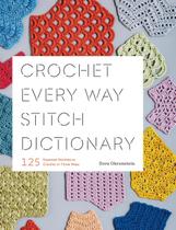 Livro: Abrams Crochet Every Way Stitch Dictionary