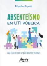 Livro - Absenteísmo em UTI Pública