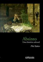 Livro - Absinto - Uma história cultural