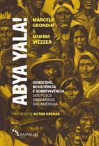 Livro - Abya Yala! Genocídio, Resistência e Sobrevivência dos Povos Originários das Américas