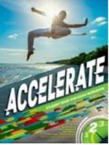 Livro - Accelerate 2 Sb And Exam Wb (Br) - 1St Ed Livro - Accelerate 2 Sb And Exam Wb (Br) - 1St Ed