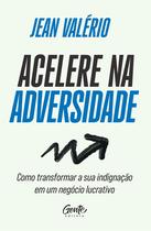 Livro - Acelere na adversidade