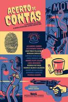 Livro - Acerto de contas - Treze histórias de crime & nova literatura latino-americana