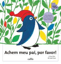 Livro - Achem Meu Pai, Por Favor! - Classificação por Parâmetros Visuais - Coleção Tan Tan