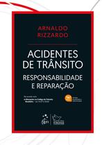 Livro - Acidentes de Trânsito - Responsabilidade e Reparação - 14ª Edição 2021