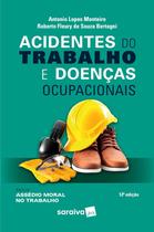 Livro - Acidentes do Trabalho e Doenças Ocupacionais - 12ª Edição 2024 Livro - Acidentes do Trabalho e Doenças Ocupacionais - 12ª Edição 2024