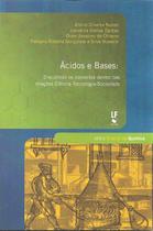 Livro - Ácidos e bases: Discutindo os conceitos dentro das relações ciência: Tecnologia - Sociedade