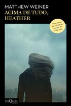 Livro - Acima de tudo, Heather Livro - Acima de tudo, Heather