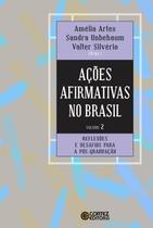 Livro - Ações afirmativas no Brasil - Volume 2 Livro - Ações afirmativas no Brasil - Volume 2