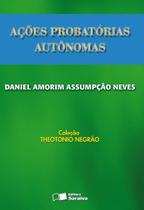 Livro - Ações probatórias autônomas Livro - Ações probatórias autônomas