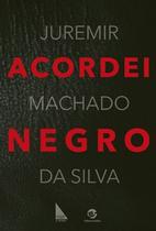 Livro - Acordei negro Livro - Acordei negro