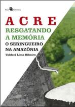 Livro: acre - PACO EDITORIAL Livro: acre - PACO EDITORIAL