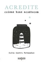 Livro - Acredite: coisas boas acontecem
