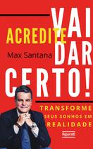 Livro - ACREDITE. VAI DAR CERTO!