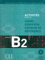 Livro - Activites Pour Le Cadre Commun B2 (Livre + Cd) Livro - Activites Pour Le Cadre Commun B2 (Livre + Cd)