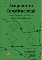Livro - Acupuntura Constitucional - Como entender e Tratar a Biotipologia Humana - Rossetto - Andreoli