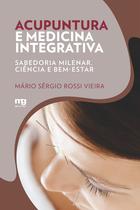 Livro - Acupuntura e medicina integrativa