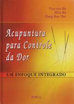 Livro - Acupuntura para Controle da Dor - Um Enfoque Integrado
