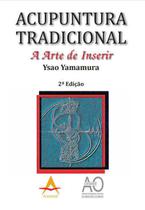 Livro Acupuntura Tradicional A Arte De Inserir - Center Ao