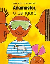 Livro - Adamastor, o Pangaré Livro - Adamastor, o Pangaré