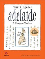 Livro - Adelaide, A Canguru Voadora - 2ª Ed