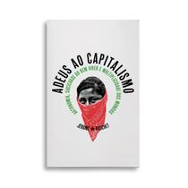 Livro - Adeus ao Capitalismo