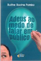 Livro - Adeus ao medo de falar em público Livro - Adeus ao medo de falar em público