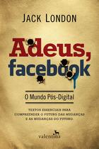 Livro - Adeus, Facebook Livro - Adeus, Facebook