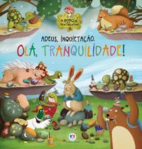 Livro - Adeus, Inquietação. Olá, Tranquilidade! Livro - Adeus, Inquietação. Olá, Tranquilidade!